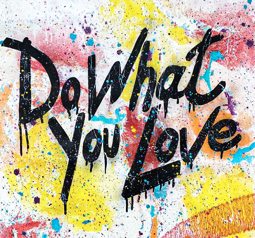 DO WHAT YOU LOVE - GSUS